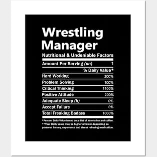 Wrestling Manager T Shirt - Nutritional and Undeniable Factors Gift Item Tee Posters and Art